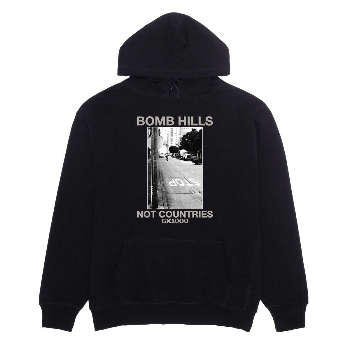 GX1000 Bomb Hills Not Countries Black Hoodie