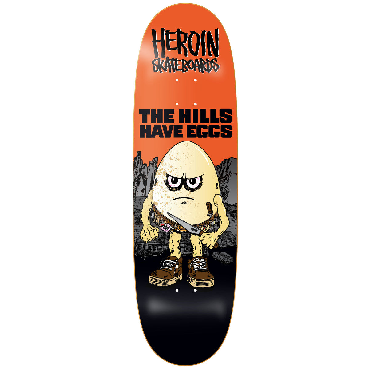 Hills Have Eggs Heroin Deck