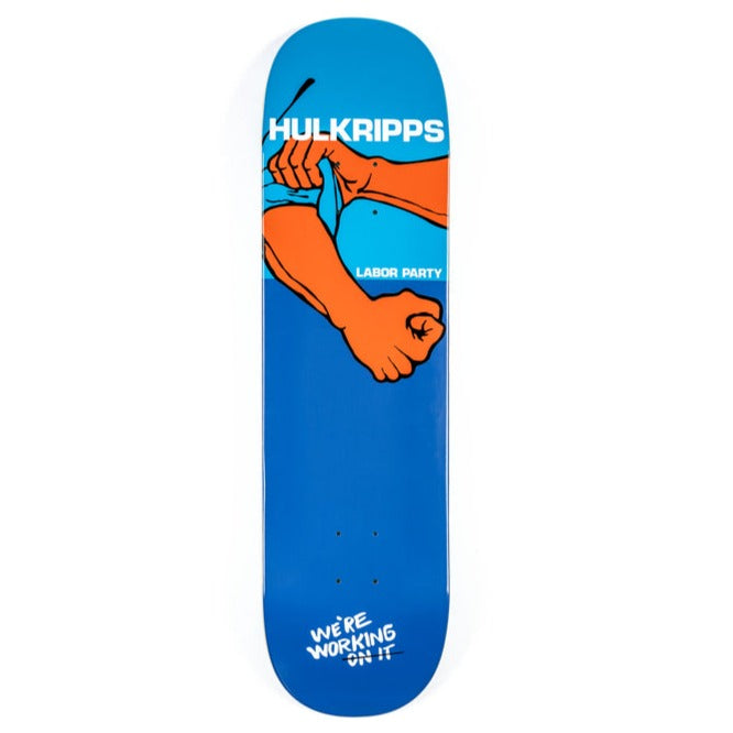 Labor Party Hulkripps Skateboard Deck