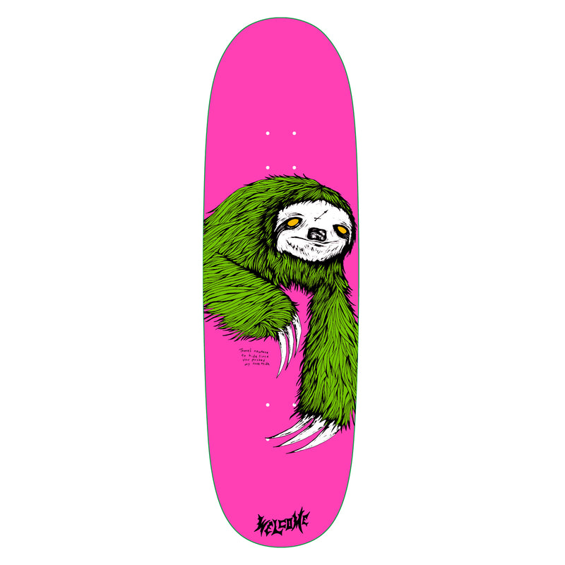 Neon Pink Sloth on Boline 2.0 Welcome Skateboard Deck