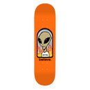 Thrasher Believe Alien Workshop Skateboard Deck