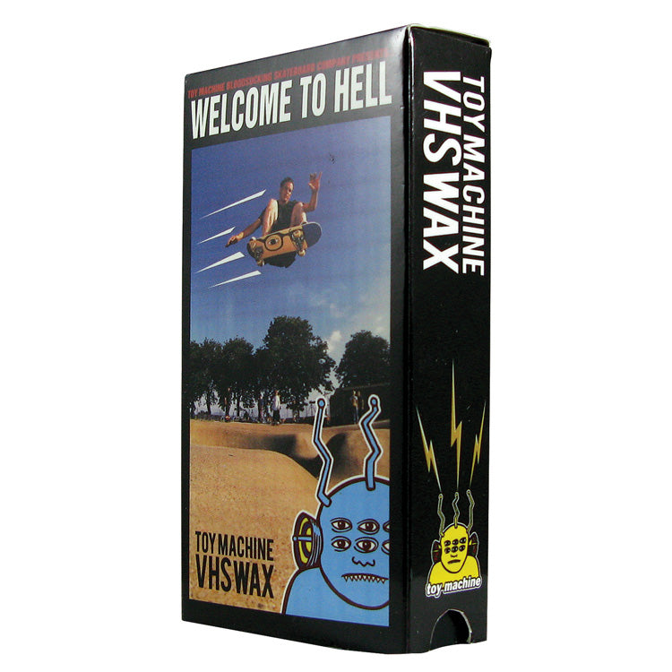 Welcome to hell VHS Toy Machine Wax